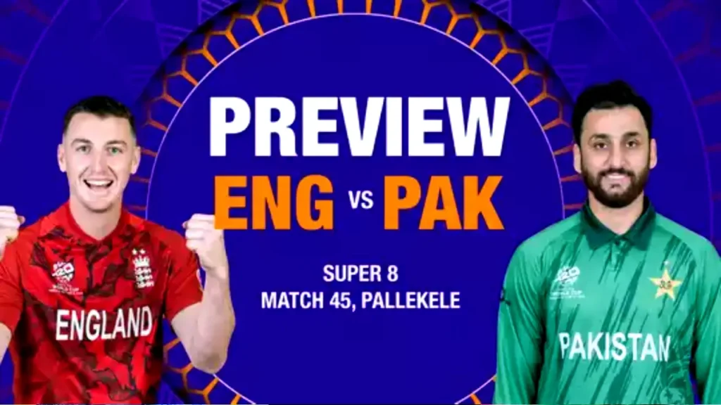आज का मुकाबला : इंग्लैंड बनाम पाकिस्तान 24-02-26